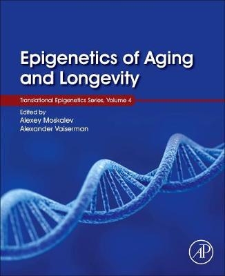 Epigenetics of Aging and Longevity - 