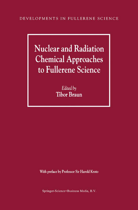 Nuclear and Radiation Chemical Approaches to Fullerene Science - 