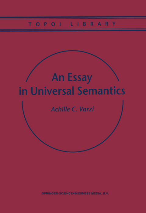 An Essay in Universal Semantics - Achille C. Varzi