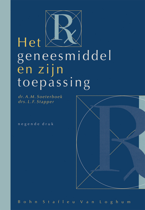 Het Geneesmiddel En Zijn Toepassing - P Vermeij, A M Soeterboek, L F Stapper,  de Erven Van Drs C W R Phaf