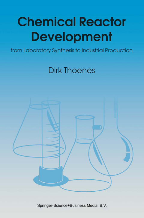 Chemical Reactor Development - D. Thoenes