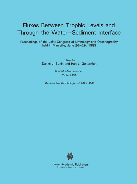 Fluxes between Trophic Levels and through the Water-Sediment Interface - M.-C. Bonin