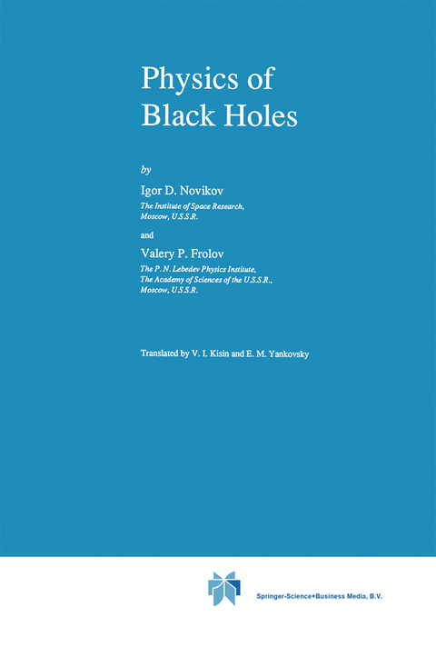 Physics of Black Holes - I. Novikov, V. Frolov