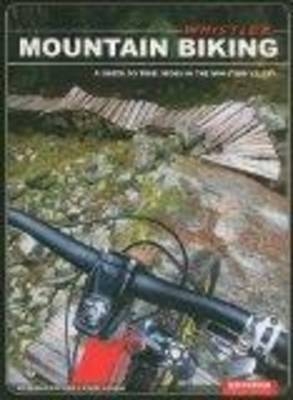 Whistler Mountain Biking - Kevin Hodder