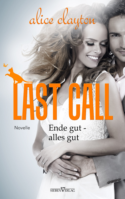 Last Call - Ende gut, alles gut - Alice Clayton