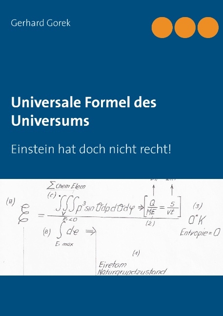 Universale Formel des Universums - Gerhard Gorek