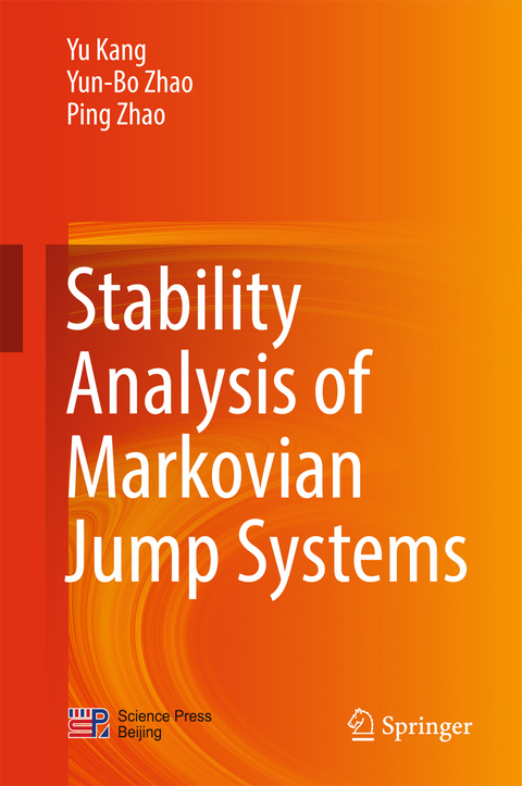 Stability Analysis of Markovian Jump Systems - Yu Kang, Yun-Bo Zhao, Ping Zhao