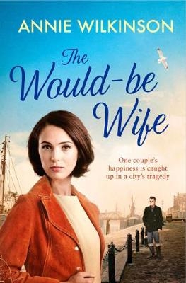 The Would-Be Wife - Annie Wilkinson