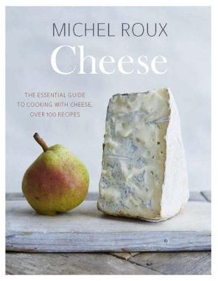 Cheese - Michel Roux