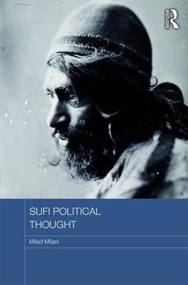 Sufi Political Thought - Milad Milani