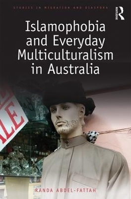 Islamophobia and Everyday Multiculturalism in Australia - Randa Abdel-Fattah