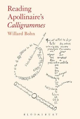 Reading Apollinaire's Calligrammes - Prof. Willard Bohn
