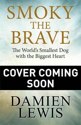 Smoky the Brave - Damien Lewis