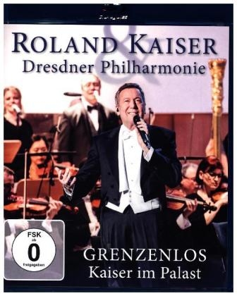 Grenzenlos - Kaiser im Palast, 1 Blu-ray - Roland Kaiser,  Dresdner Philharmonie