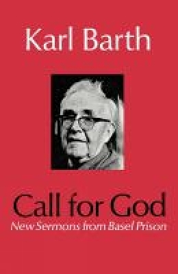 Call for God - Karl Barth