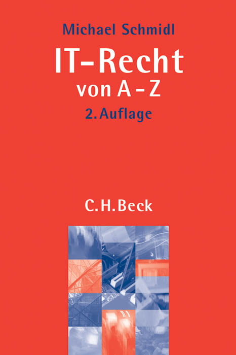 IT-Recht von A-Z - Michael Schmidl