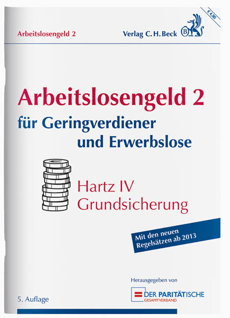 Arbeitslosengeld 2 für Geringverdiener und Erwerbslose - 