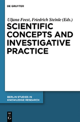 Scientific Concepts and Investigative Practice - 