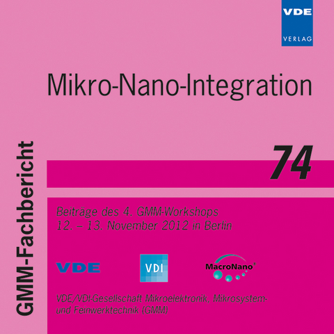 GMM-Fb. 74: Mikro-Nano-Integration