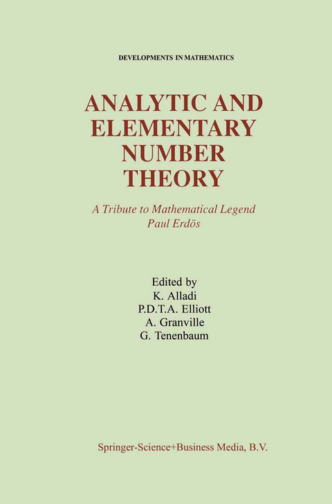 Analytic and Elementary Number Theory - Krishnaswami Alladi, P.D.T.A. Elliott, Andrew Granville, G. Tenenbaum