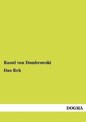 Das Reh - Raoul Von Dombrowski