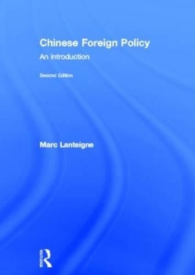 Chinese Foreign Policy - Marc Lanteigne