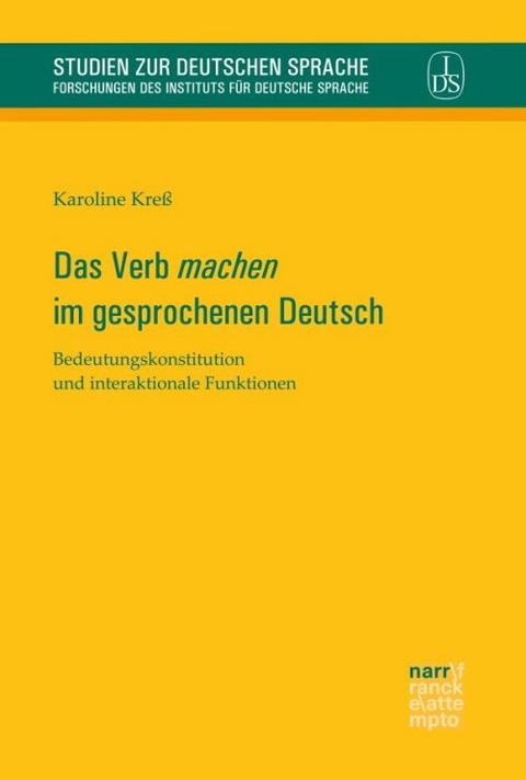 Das Verb 'machen' im gesprochenen Deutsch - Karoline Kreß