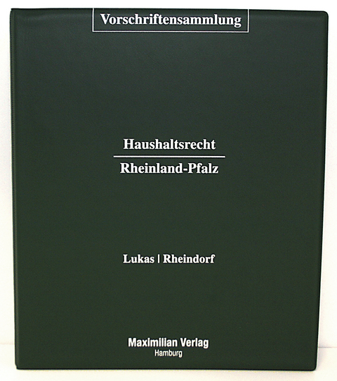 Vorschriftensammlung Haushaltsrecht Rheinland-Pfalz Von Helmut Lukas ...