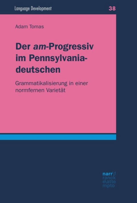 Der "am"-Progressiv im Pennsylvaniadeutschen - Adam Tomas