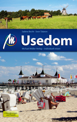 Usedom Reiseführer Michael Müller Verlag - Sabine Becht, Sven Talaron