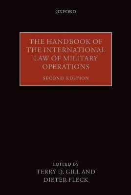 The Handbook of the International Law of Military Operations - 