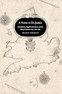 A Power to Do Justice - Bradin Cormack