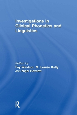 Investigations in Clinical Phonetics and Linguistics - 