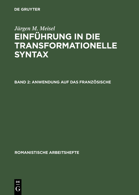 Jürgen M. Meisel: Einführung in die transformationelle Syntax / Anwendung auf das Französische - Jürgen M. Meisel