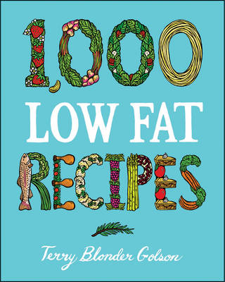 1000 Lowfat Recipes - Terry Blonder Golson