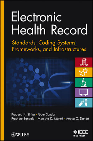 Electronic Health Record - Pradeep K. Sinha, Gaur Sunder, Prashant Bendale, Manisha Mantri, Atreya Dande