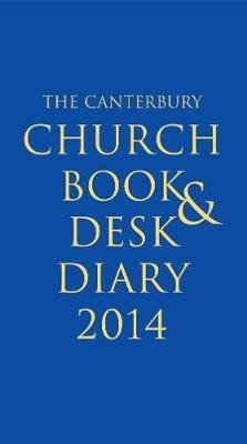 The Canterbury Church Book and Desk Diary 2014 Personal Organiser edition -  Canterbury Press