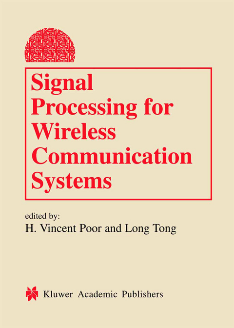 Signal Processing for Wireless Communication Systems - 