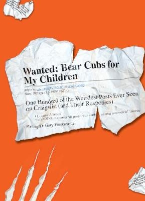 Wanted - Bear Cubs for My Children - Gary Fingercastle