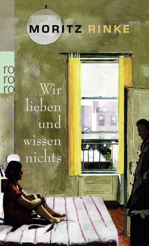 Wir lieben und wissen nichts - Moritz Rinke