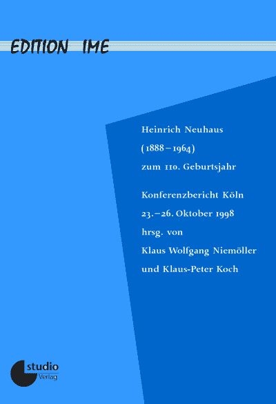 Heinrich Neuhaus (1888-1964) zum 110. Geburtstag - 