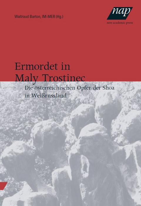 Ermordet in Maly Trostinec - 