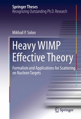 Heavy WIMP Effective Theory - Mikhail P. Solon