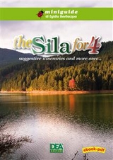 The Sila for 4 suggestive itineraries and more over… - Egidio Bevilacqua