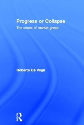 Progress or Collapse - Roberto De Vogli