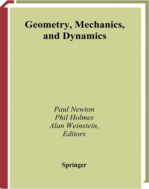 Geometry, Mechanics, and Dynamics - 