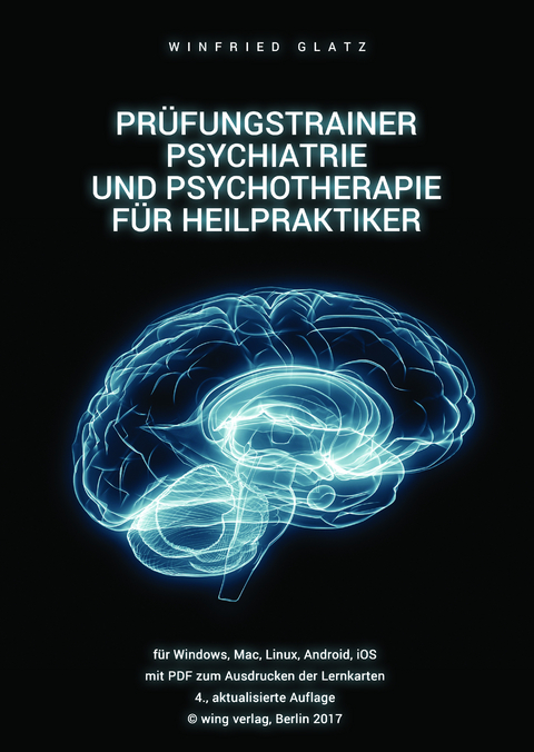 Prüfungstrainer Psychiatrie und Psychotherapie für Heilpraktiker - Winfried Glatz