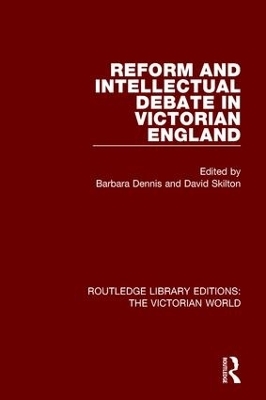 Reform and Intellectual Debate in Victorian England - 