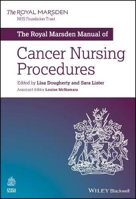 The Royal Marsden Manual of Cancer Nursing Procedures - 
