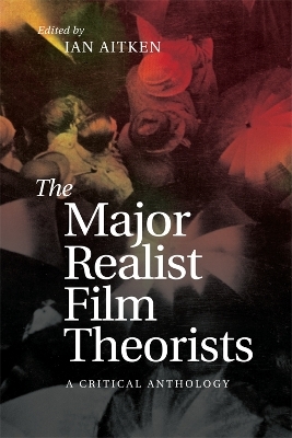 The Major Realist Film Theorists - Ian Aitken